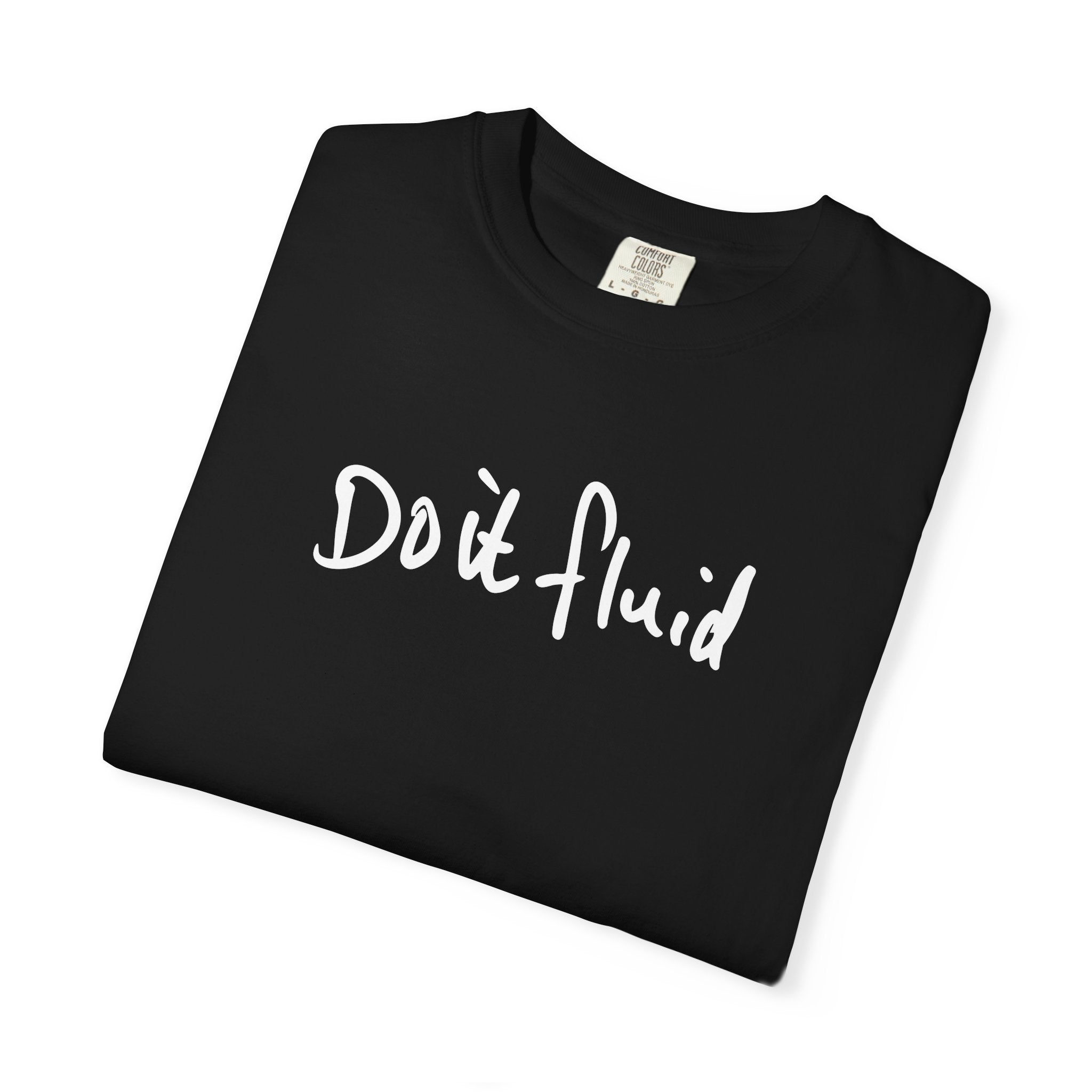 DO IT FLUID Unisex Garment-Dyed T-shirt